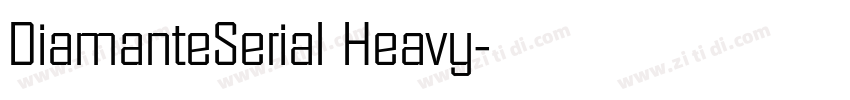 DiamanteSerial Heavy字体转换 DiamanteSerial Heavy字体转换